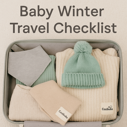 Traveling With Your Baby This Winter: The Ultimate Packing Checklist